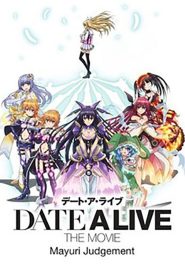 Date A Live: Mayuri Judgment