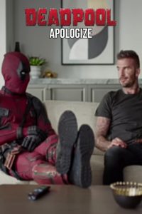Deadpool With Apologize To David Backham